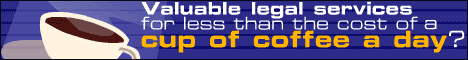 Valuable legal services for less than the cost of a cup of coffee a day?